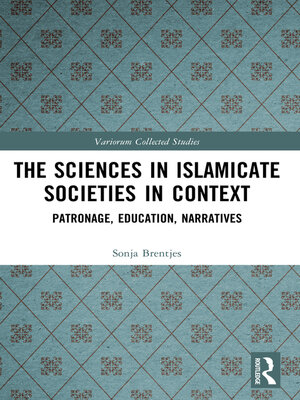 cover image of The Sciences in Islamicate Societies in Context